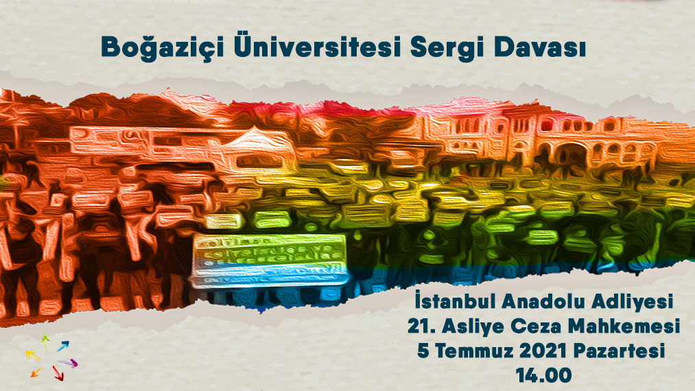 Boğaziçi Üniversitesi Sergi Davası İkinci Duruşması Bugün Saat 14.00’da