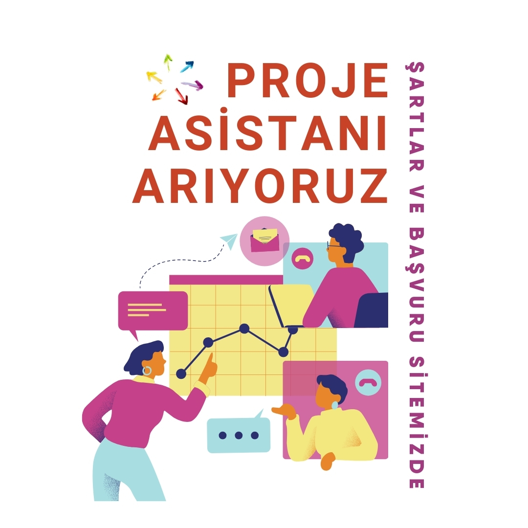 PROJE ASİSTANI ARIYORUZ